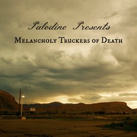 Melancholy Truckers Of Death Mp3