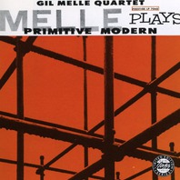 Melle Plays Primitive Modern (Vinyl) Mp3
