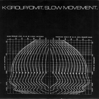 Slow Movement (With K Group) Mp3
