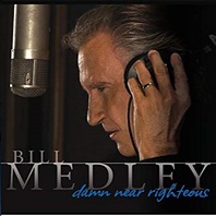 Bill Medley - Damn Near Righteous Mp3