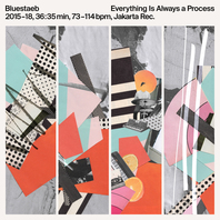 Everything Is Always A Process Mp3