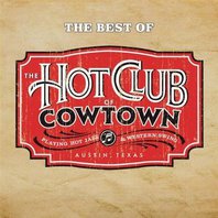 The Very Best Of Hot Club Of Cowtown Mp3