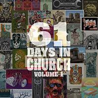 61 Days In Church, Vol. 1 Mp3