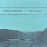 Fragile Shoreline (Tape) Mp3