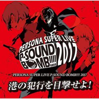 Persona Super Live P-Sound Bomb 2017 Mp3