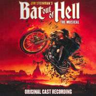 Jim Steinman's Bat Out Of Hell: The Musical (Original Cast Recording) Mp3