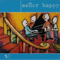 Senor Happy Mp3