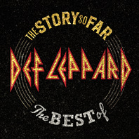 The Story So Far: The Best Of Def Leppard (Deluxe Edition) CD1 Mp3