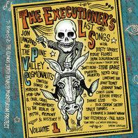 The Executioner's Last Songs Vol.1 (With The Pine Valley Cosmonauts) Mp3