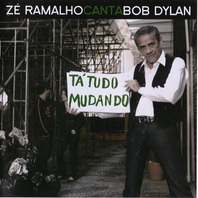Zé Ramalho Canta Bob Dylan - Tá Tudo Mudando Mp3