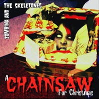 A Chainsaw For Christmas Mp3