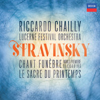 Stravinsky - Chant Funèbre; Le Sacre Du Printemps (Lucerne Festival Orchestra) Mp3