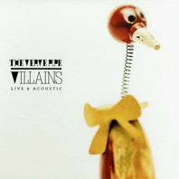 Villains - Live & Acoustic Mp3