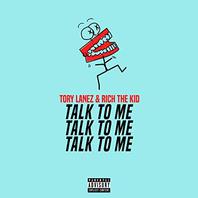 Talk To Me (With Rich The Kid) (CDS) Mp3