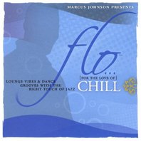 Flo (For The Love Of) Chill Mp3