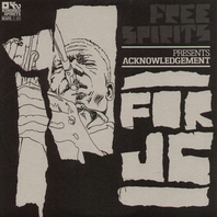 Free Spirits Presents Acknowledgement: For J.C (With Dwight Trible) Mp3