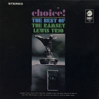 Choice!: The Best Of The Ramsey Lewis Trio (Vinyl) Mp3