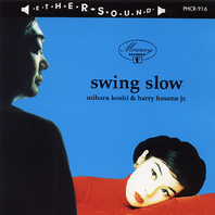 Swing Slow (With Miharu Koshi) Mp3