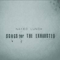 Songs For The Exhausted Mp3