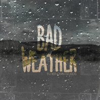 Bad Weather (EP) Mp3