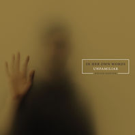 Unfamiliar (Deluxe Edition) Mp3