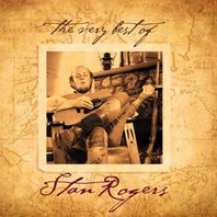 The Very Best Of Stan Rogers Mp3