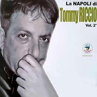 La Napoli Di Tommy Riccio Vol. 2 Mp3