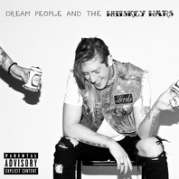 Dream People & The Whiskey Wars Mp3