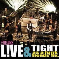 Live & Tight As A Funk Fiend's Fix Mp3