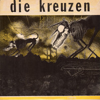 Die Kreuzen (Vinyl) Mp3