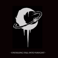 Unfailing Fall Into Naught (Compilation) Mp3