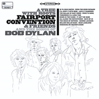 A Tree With Roots - Fairport Convention And The Songs Of Bob Dylan Mp3