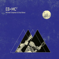 Eb=mc² (With Michael Chapman) Mp3