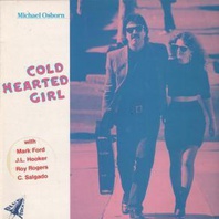 Cold Hearted Girl (Vinyl) Mp3