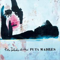 Peter Doherty And The Puta Madres Mp3