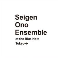 Seigen Ono Ensemble At The Blue Note Tokyo Mp3
