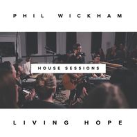 Living Hope (The House Sessions) Mp3