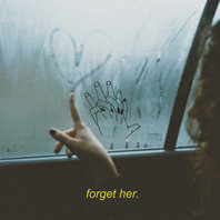 Forget Her. (CDS) Mp3