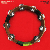 Everything Hits at Once: The Best of Spoon Mp3