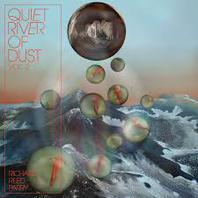 Quiet River Of Dust, Vol. 2 Mp3