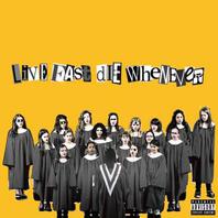 Live Fast Die Whenever (EP) Mp3