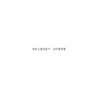 Whiskey Myers Mp3