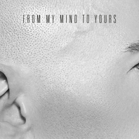 From My Mind To Yours CD2 Mp3