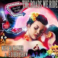 The Roads We Ride (With E D Brayshaw) CD1 Mp3