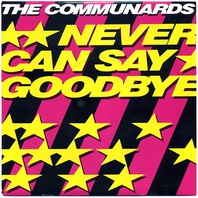 Never Can Say Goodbye (VLS) Mp3