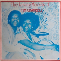 The Loving Moods Of Tim Chandell (Vinyl) Mp3