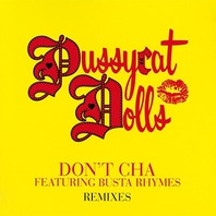 Don't Cha Remixes (Feat. Busta Rhymes) (CDS) Mp3