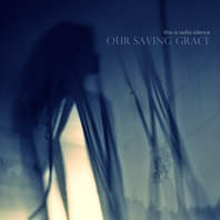 Our Saving Grace Mp3