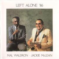 Left Alone '86 (With Jackie Mclean) Mp3