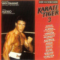 Karate Tiger 3 - Der Kickboxer (Original Motion Picture Soundtrack) Mp3